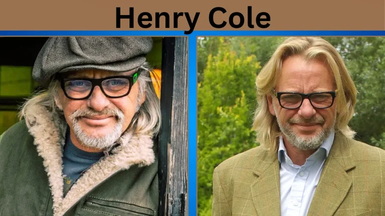 Henry Cole Net Worth